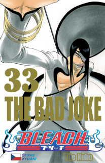 Bleach 33: The Bad Joke CZ [Tite Kubo]