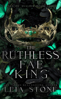 The Ruthless Fae King [Stone Leia]