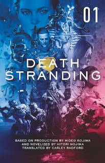 Death Stranding: Volume 1 [Nojima Hitori]