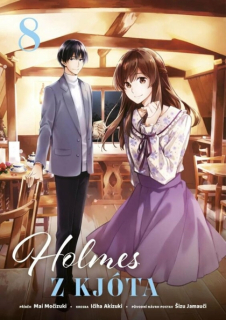 Holmes z Kjóta 08 [Močizuki Mai]