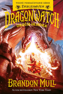 Dragonwatch 1: Dračia hliadka [Mull Brandon]