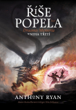 Draconis Memoria 3: Říše popela BV [Ryan Anthony]