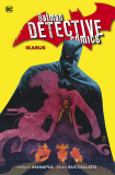 Batman Detective Comics 6: Ikarus [Buccellato Brian, Manapul Francis ]