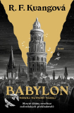 Babylon neboli Nutnost násilí[Kuang R.F.]