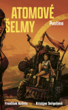 Atomové šelmy 04: Pustina [Kotleta František, Sněgoňová Kristýna]
