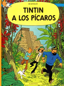 Tintin 23 - Tintin a los Pícaros [Hergé]