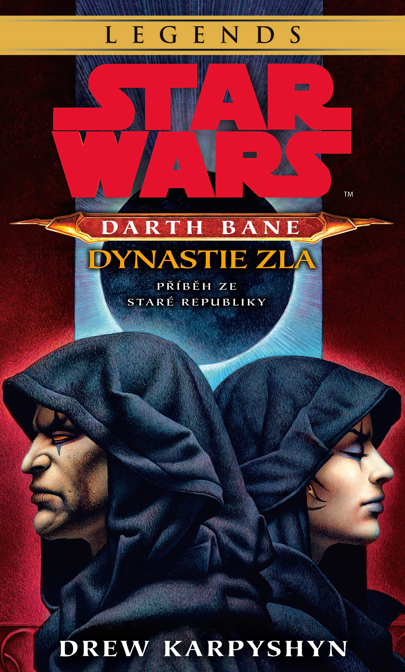 Star Wars: Darth Bane 3 - Dynastie zla [Karpyshyn Drew]