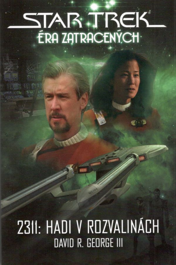 Star Trek 2311: Hadi v rozvalinách [George David R. III)