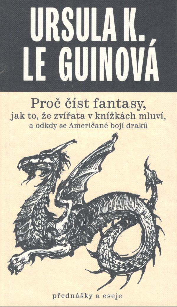 Proč číst fantasy [Le Guin Ursula K.]