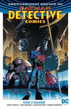 Batman Detective Comics 05: Život v osamění