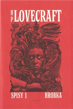 H.P.Lovecraft: Spisy 1 - Hrobka