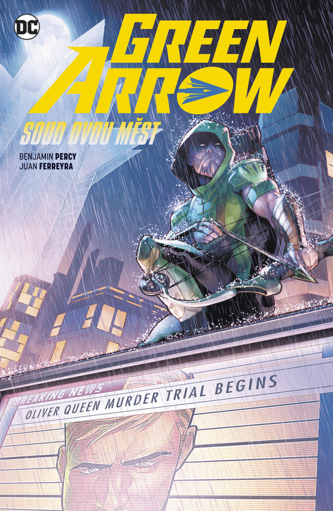 Green Arrow 06: Soud dvou měst