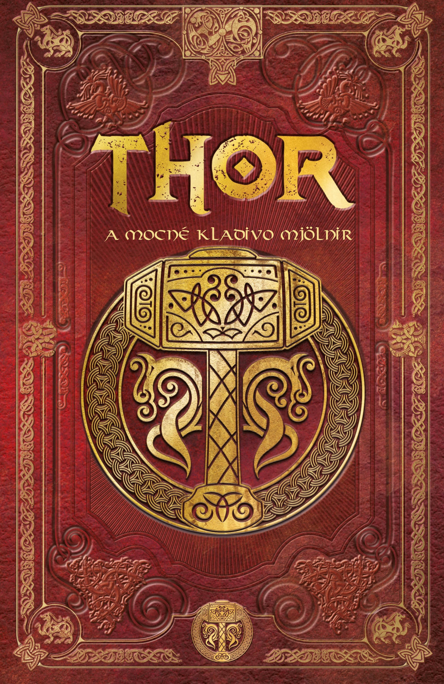 Thor a mocné kladivo Mjölnir [Sierra Sergio A.]