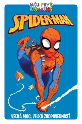 Môj prvý komiks: Spider-Man - Veľká moc, veľká zodpovednosť