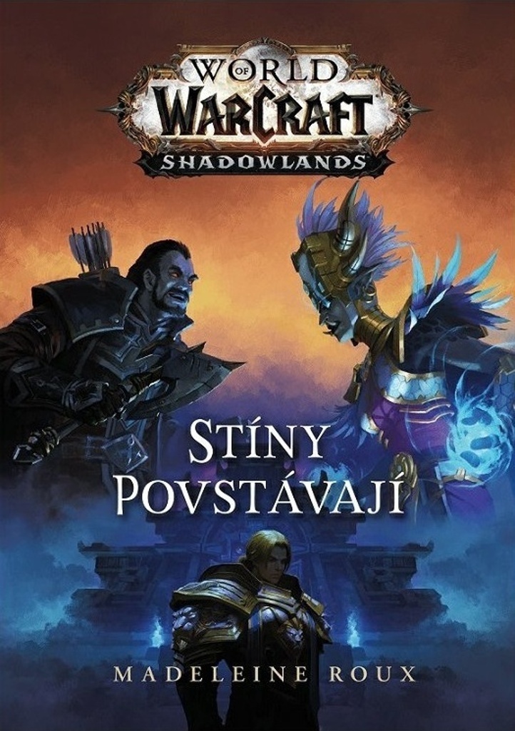 WoW Shadowlands: Stíny povstávají [Roux Madeleine]