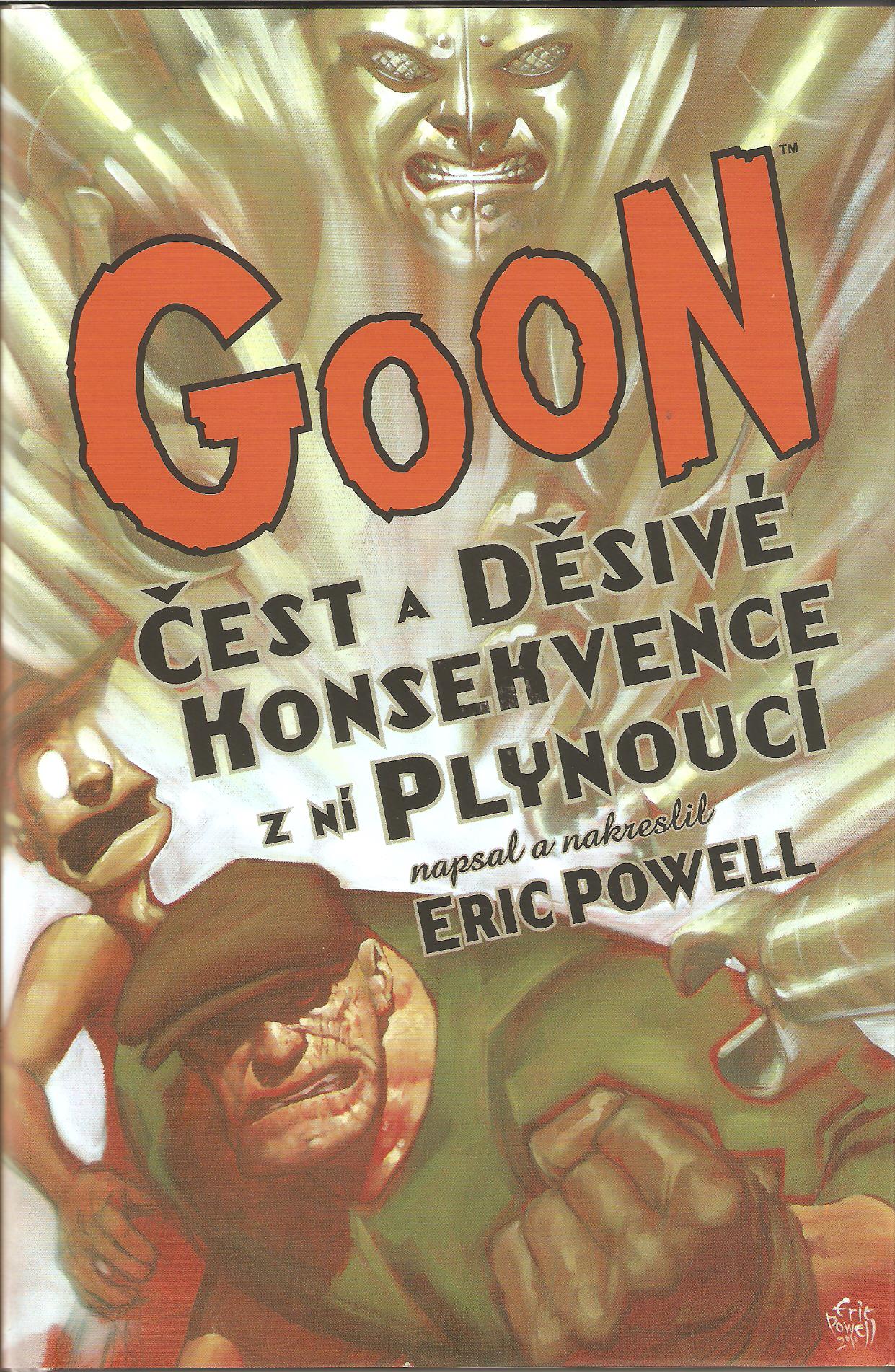 A - Goon 4: Čest a děsivé konsekvence [Powell Eric