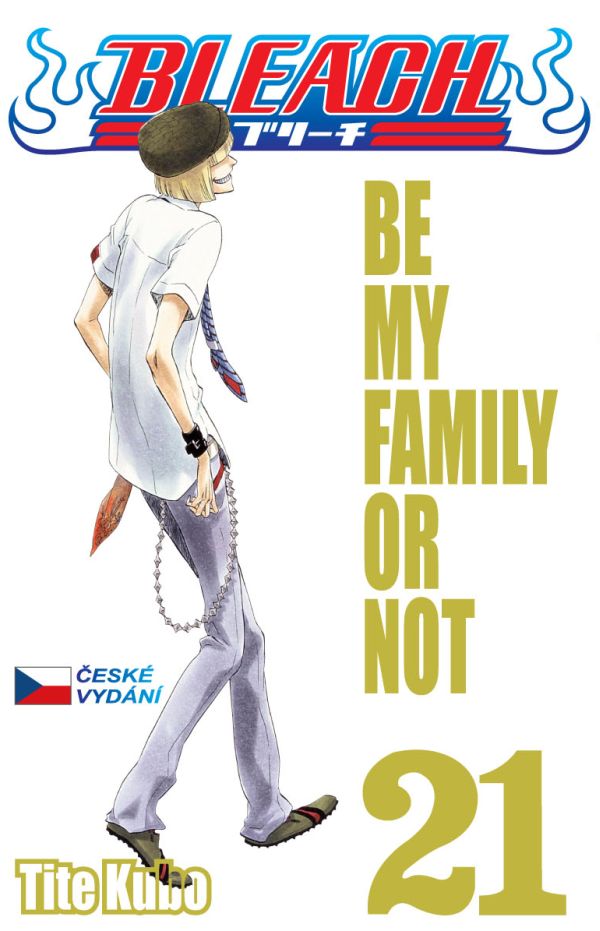 Bleach 21: Be My Family CZ [Tite Kubo]
