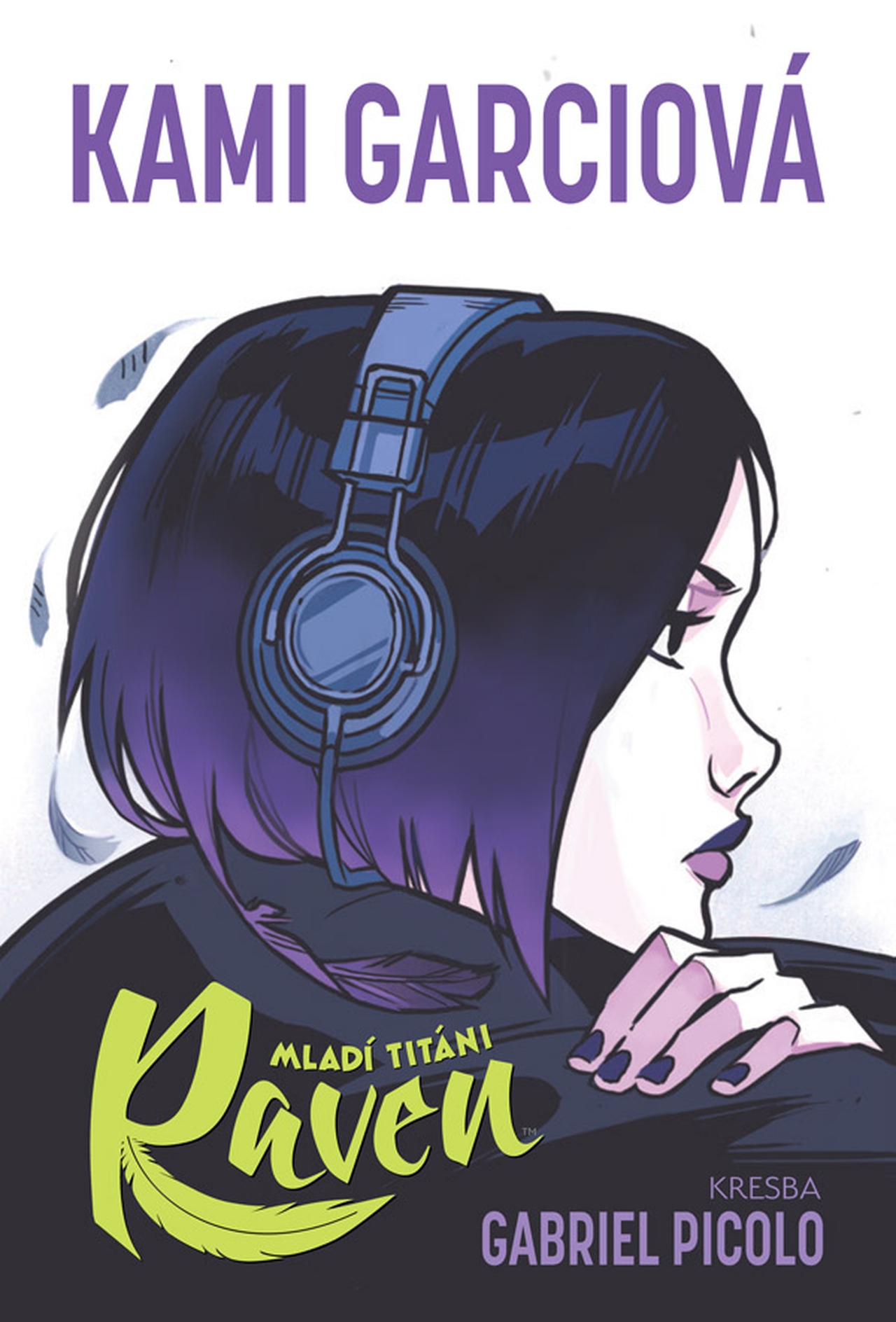 Mladí titáni: Raven [Garci Kami]