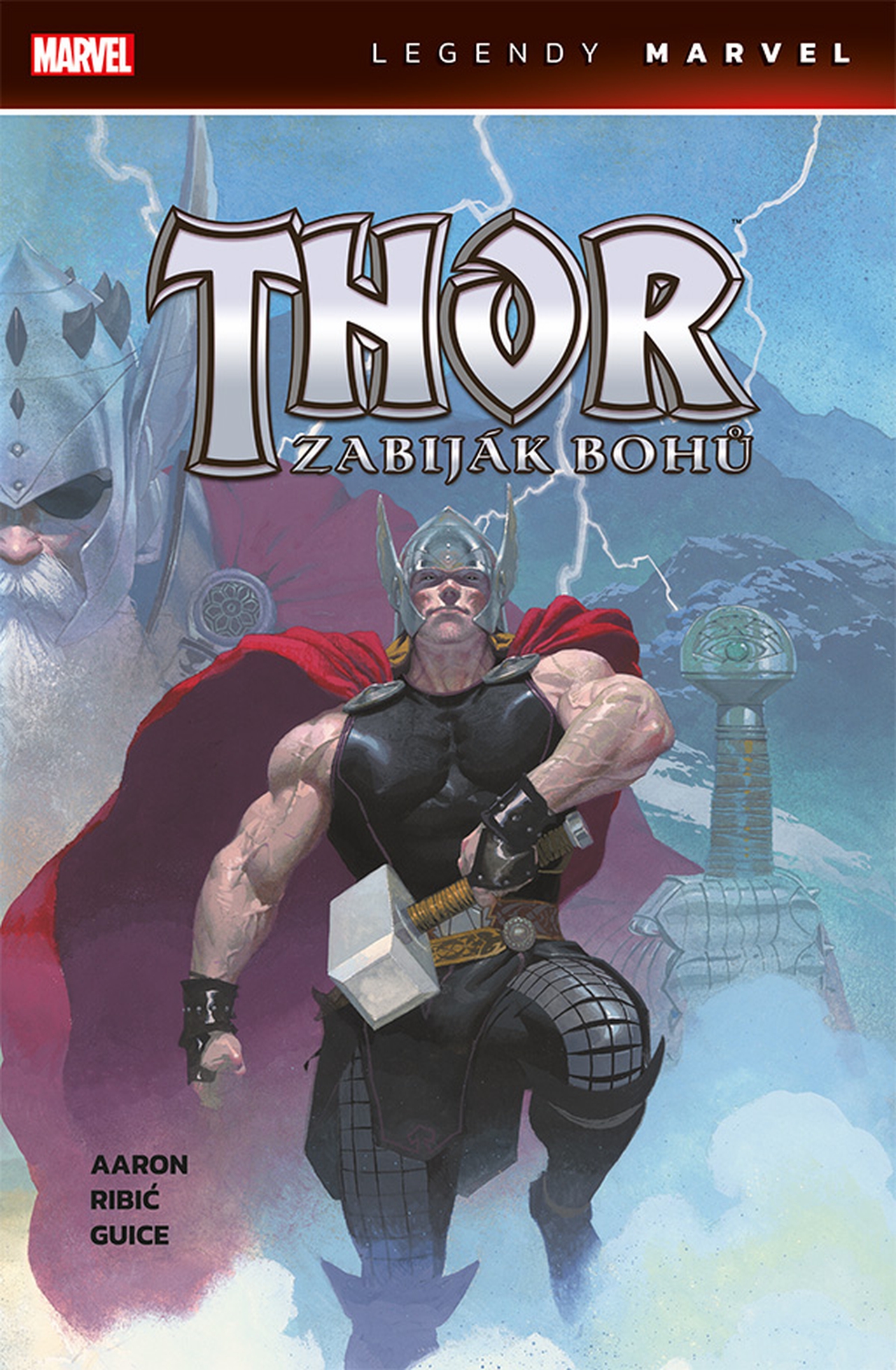 Legendy Marvel: Thor - Zabiják bohů [Aaron Jason]