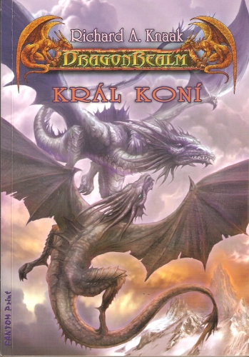 A - Král koní - DragonRealm 10 [Knaak Richard A.]