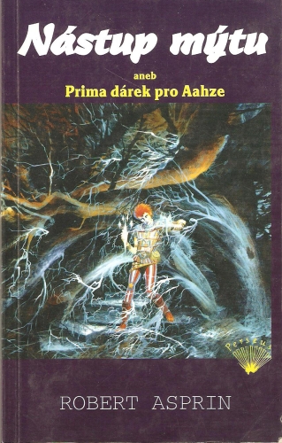 A - Nástup mýtu aneb prima dárek pro Aahze [Asprin