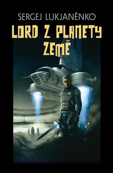 A - Lord z planety Země [Lukjaněnko Sergej]