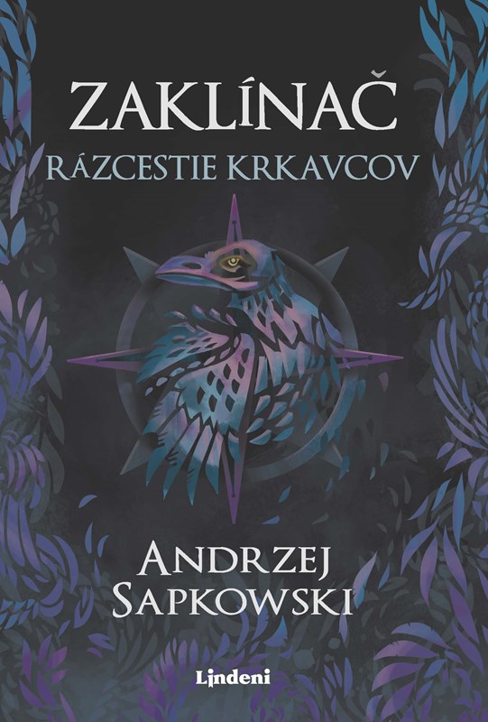 Zaklínač SK Rázcestie krkavcov [Sapkowski Andrzej]