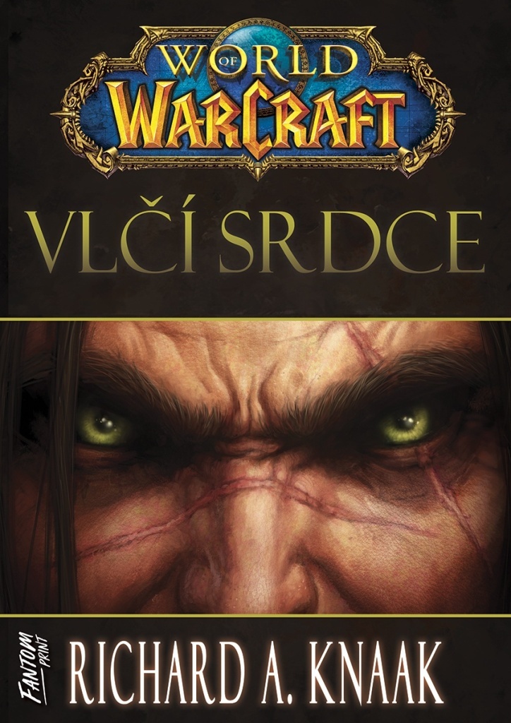 A - World of Warcraft: Vlčí srdce [Knaak Richard A.]