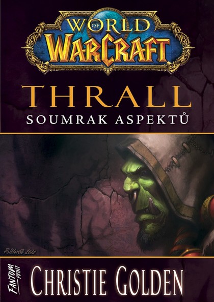 A - World of Warcraft: Thrall [Golden Christie]