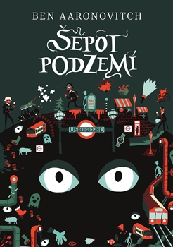 A - Šepot podzemí [Aaronovitch Ben]