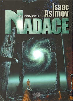 Nadace 4: Na hranicích Nadace [Asimov Isaac]