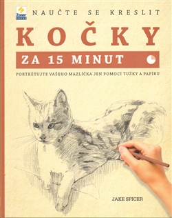 Naučte se kreslit kočky za 15 minut [Jake Spicer]
