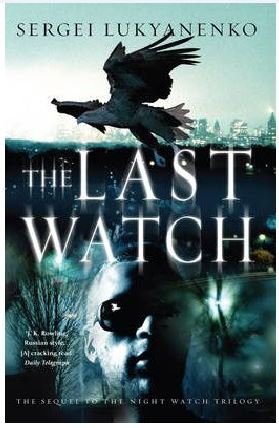 A - The Last Watch EN [Lukyanenko Sergei]