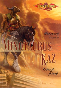 DragonLance: Minotaurus Kaz - Hrdinové 4 [Knaak Richard A.]