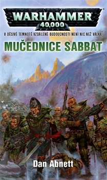 WH40k Gauntovi duchové 07: Mučednice Sabbat [Abnett Dan]