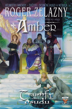 Amber 06 - Trumfy osudu [Zelazny Roger]