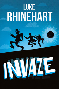 Invaze [Rhinehart Luke]