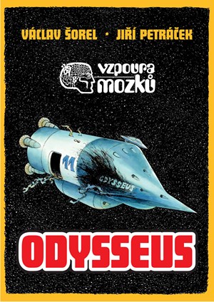 Vzpoura mozků 3: Odysseus komiks [Šorel Václav]