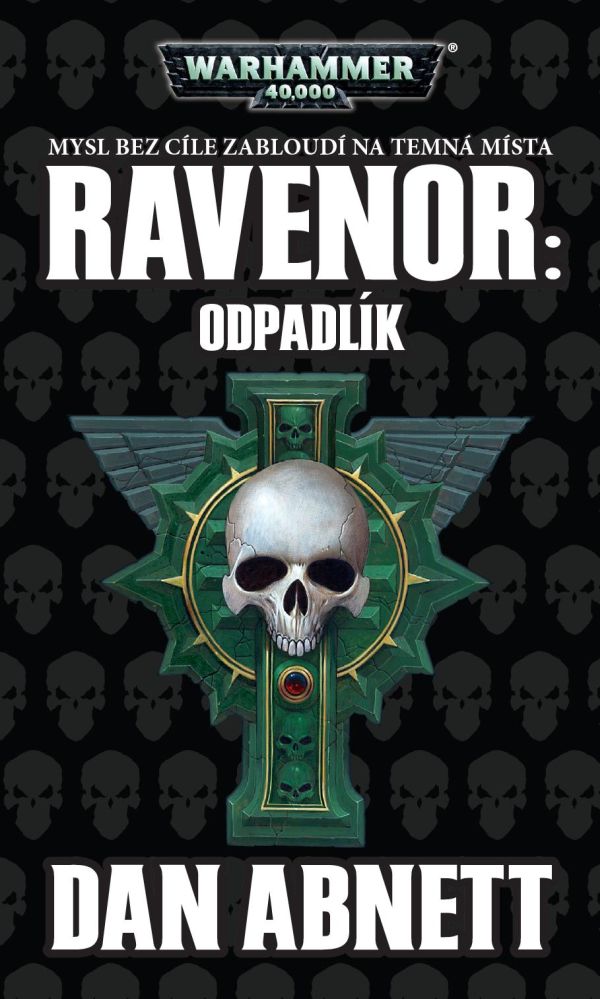 Ravenor: Odpadlík WH40k [Abnett Dan]
