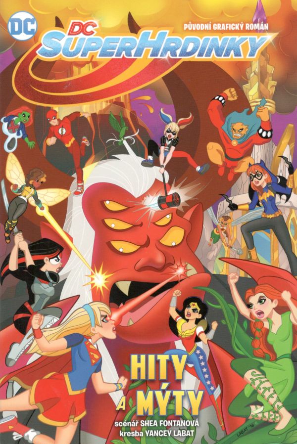 DC Superhrdinky 2: Hity a mýty [Fontan Shea]