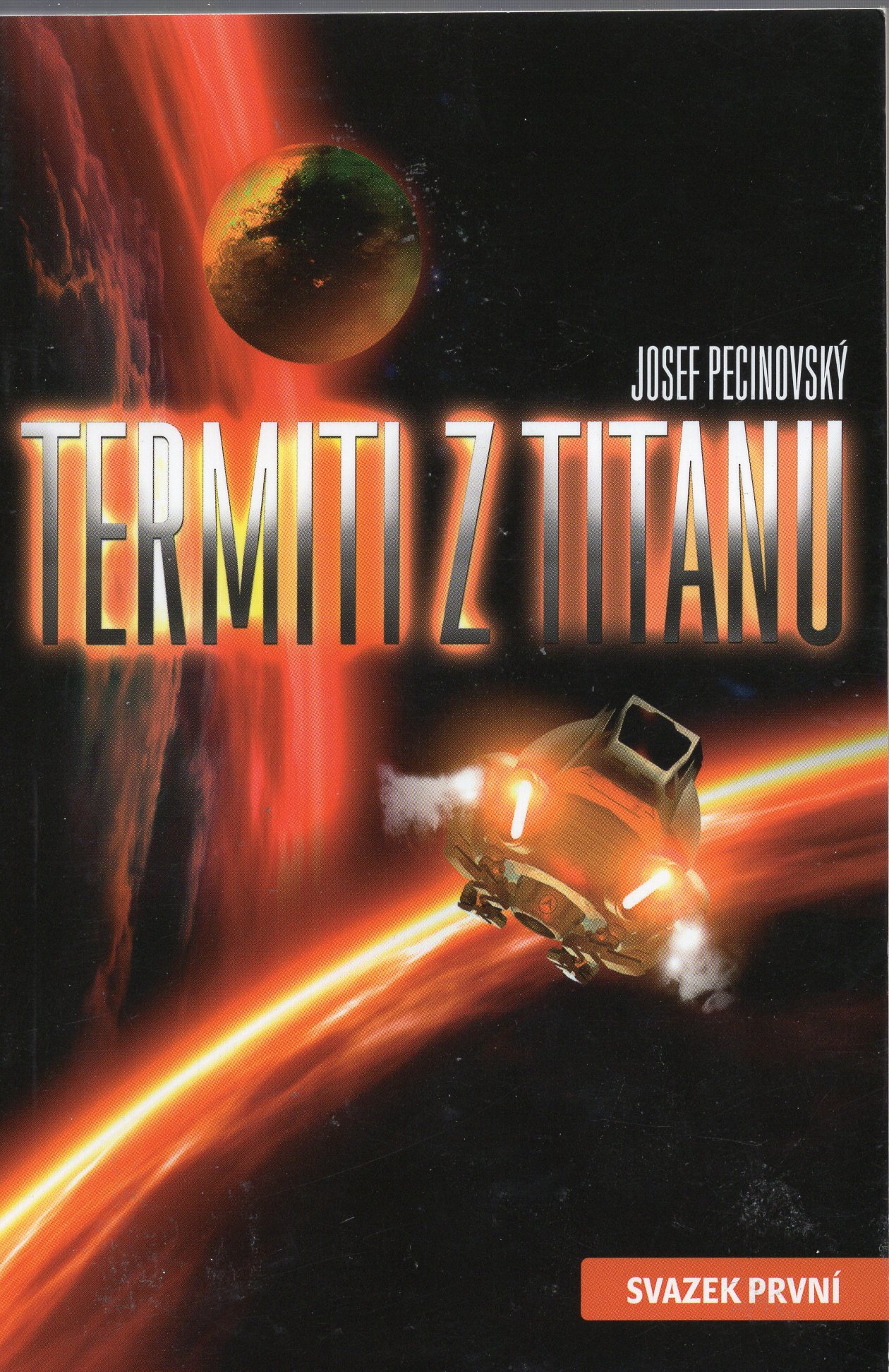 A - Termiti z Titanu 1 [Pecinovsky Josef]