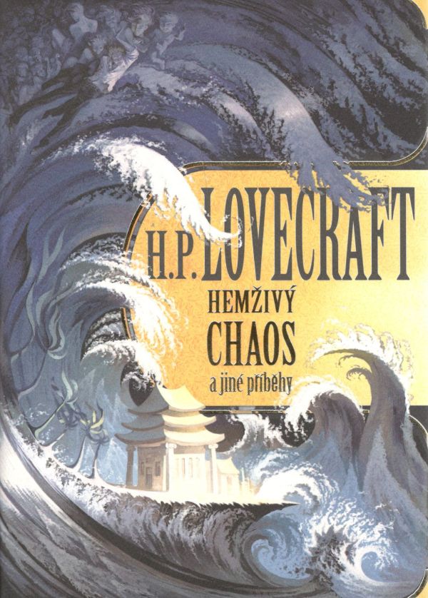 Hemživý chaos a jiné příběhy [Lovecraft H.P.]