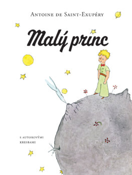 Malý princ SK [de Saint-Exupéry Antoine]