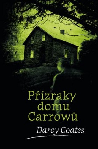 Přízraky domu Carrowů [Coates Darcy]