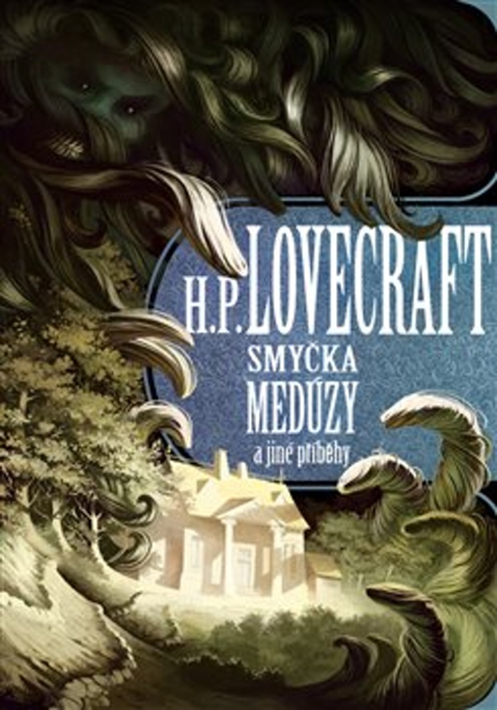 Smyčka medúzy a jiné příběhy [Lovecraft H.P.]