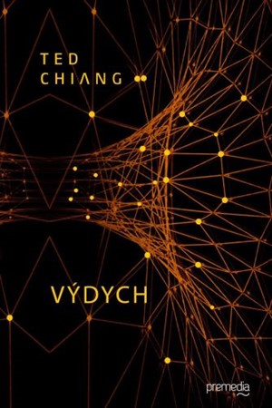 Výdych [Chiang Ted]