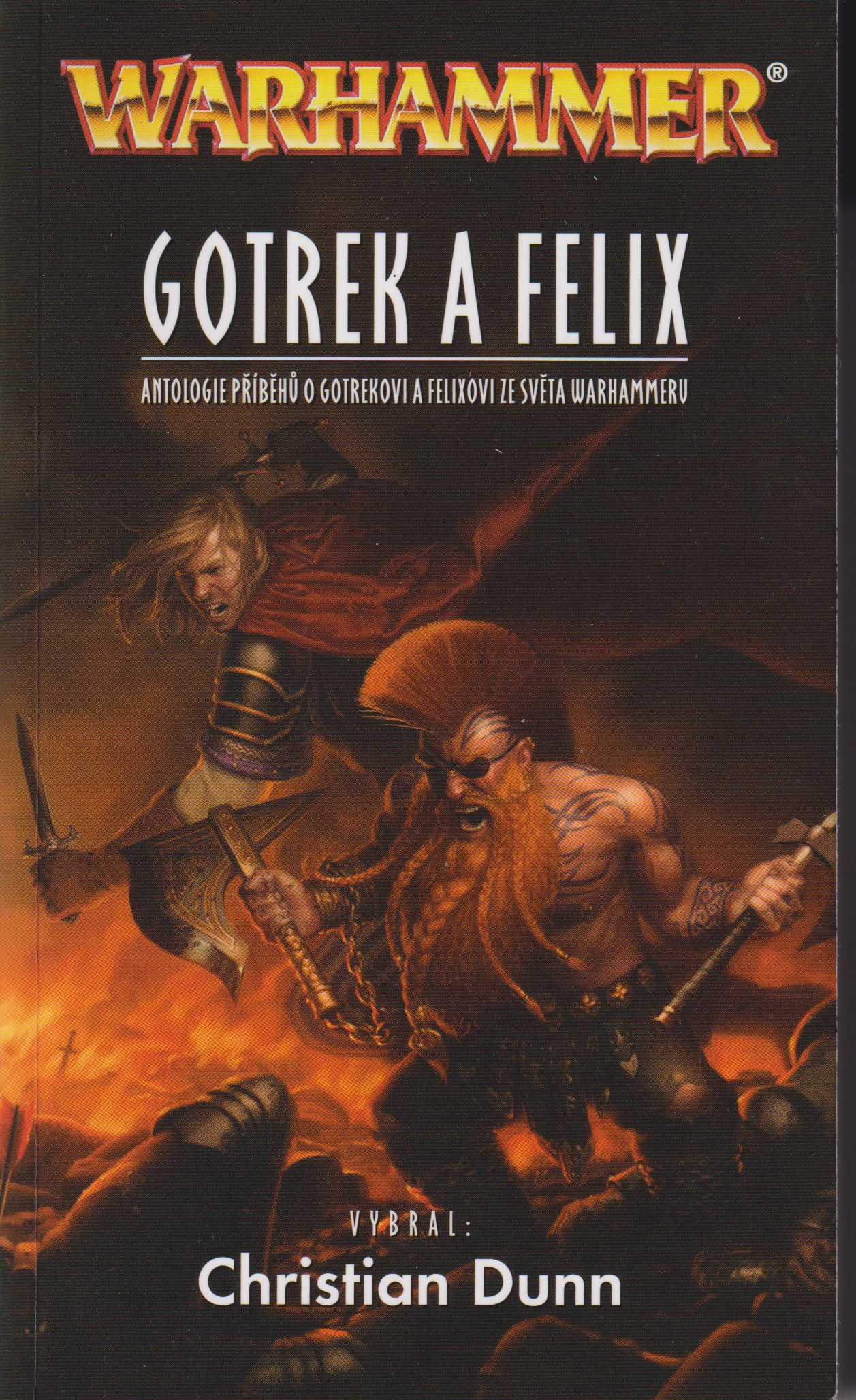 A - WH Gotrek a Félix - 1. antológia [Dunn Christian]