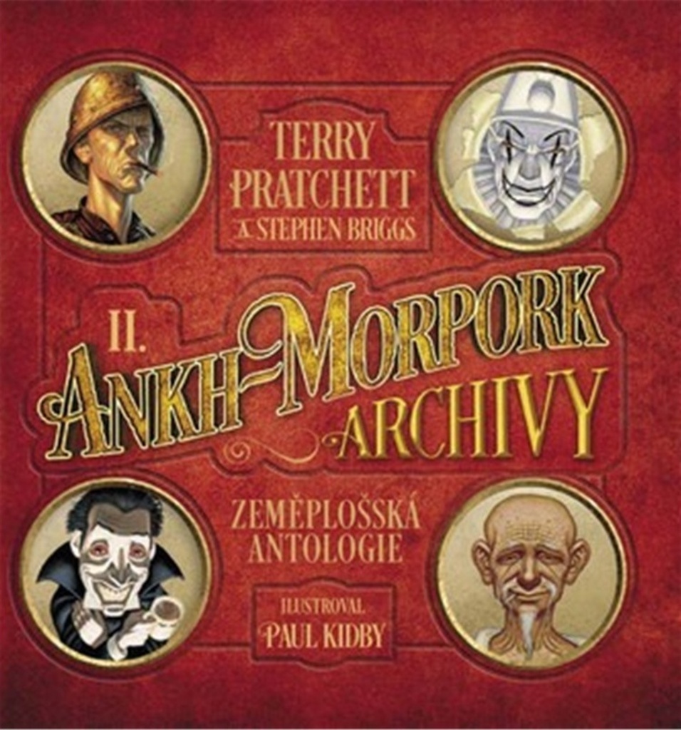Ankh-Morpork Archivy II. [Pratchett Terry, Briggs Stephen]