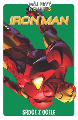 Môj prvý komiks: Iron Man - Srdce z ocele