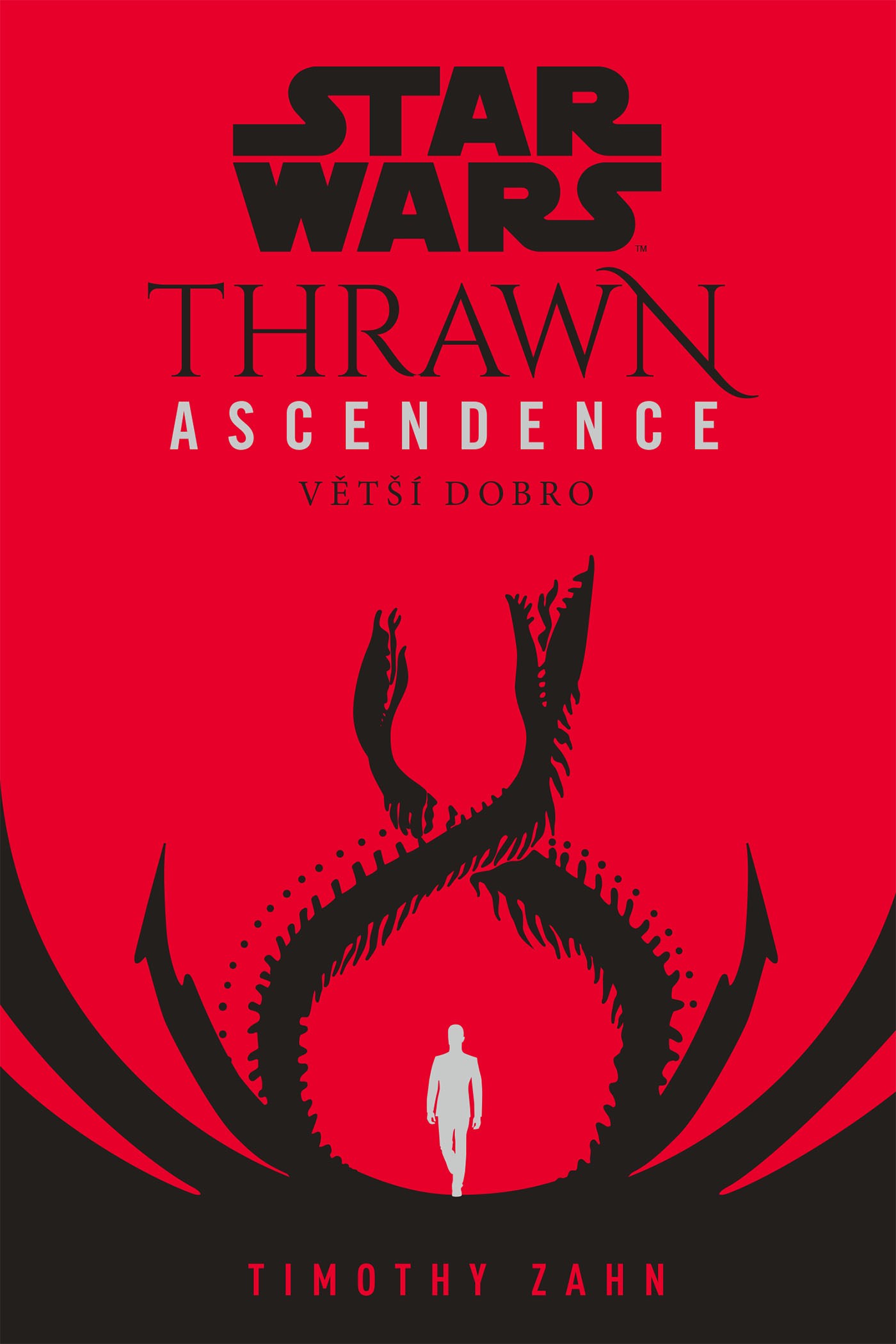 Star Wars: Thrawn Ascendence 2 - Větší dobro [Zahn Timothy]
